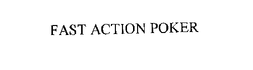 FAST ACTION POKER