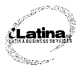 I LATINA B2B LATINA BUSINESS SERVICES