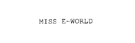 MISS E-WORLD