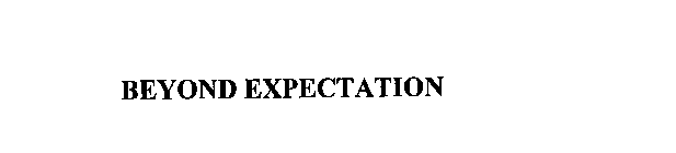 BEYOND EXPECTATION