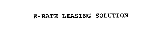 E-RATE LEASING SOLUTION