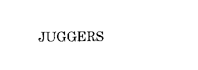 JUGGERS