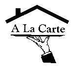 A LA CARTE