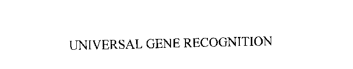 UNIVERSAL GENE RECOGNITION