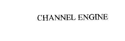 CHANNEL ENGINE