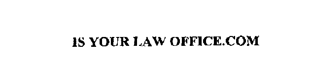 IS YOUR LAW OFFICE.COM