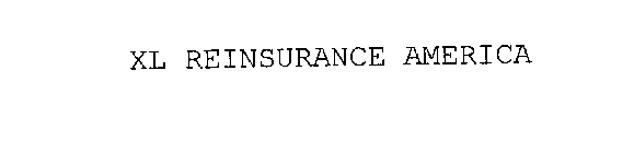 XL REINSURANCE AMERICA