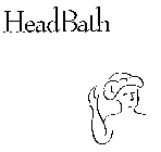 HEADBATH