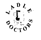 LADLE DOCTORS ICW