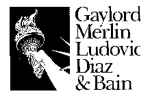 GAYLORD MERLIN LUDOVIC DIAZ & BAIN