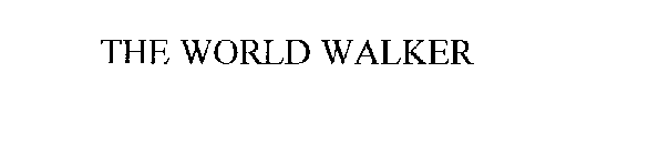THE WORLD WALKER