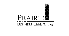 PRAIRIE BUSINESS CREDIT, INC.