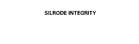 SILRODE INTEGRITY