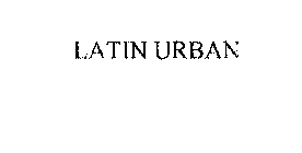 LATIN URBAN