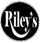 RILEY'S