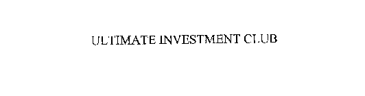 ULTIMATE INVESTMENT CLUB