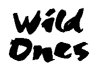 WILD ONES