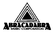 ABRACADABRA MUSIC CORPORATION