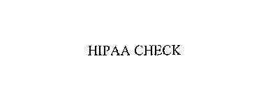 HIPAA CHECK