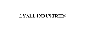 LYALL INDUSTRIES