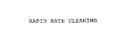 RAPID RATE CLEANING