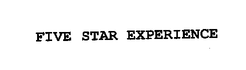 FIVE STAR EXPERIENCE