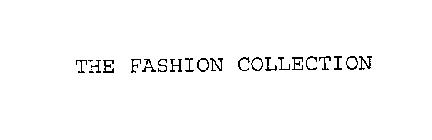 THE FASHION COLLECTION