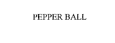 PEPPER BALL