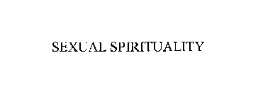 SEXUAL SPIRITUALITY