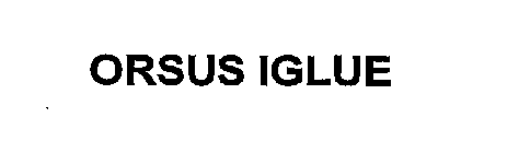 ORSUS IGLUE