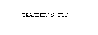 TEACHER'S PUP