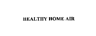HEALTHY HOME AIR