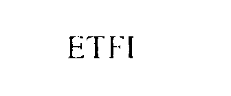 ETFI