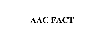 AAC FACT