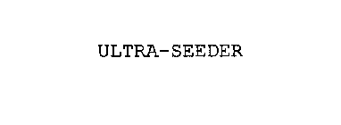 ULTRA-SEEDER