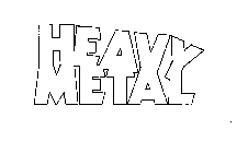 HEAVY METAL