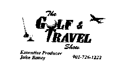 THE GOLF & TRAVEL SHOW