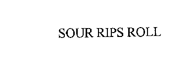 SOUR RIPS ROLL