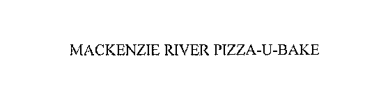 MACKENZIE RIVER PIZZA-U-BAKE