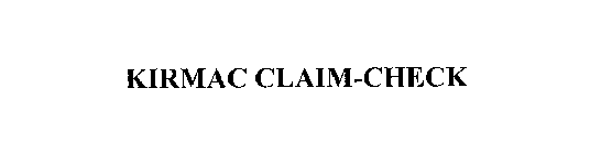 KIRMAC CLAIM-CHECK