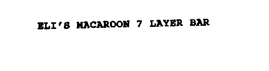 ELI'S MACAROON 7 LAYER BAR