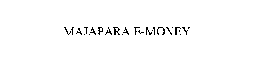 MAJAPARA E-MONEY