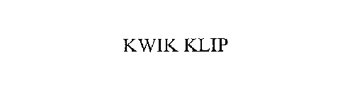 KWIK KLIP