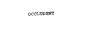 OCCLUDENT