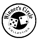 WINNER'S CIRCLE COLLECTION