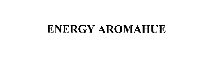 ENERGY AROMAHUE