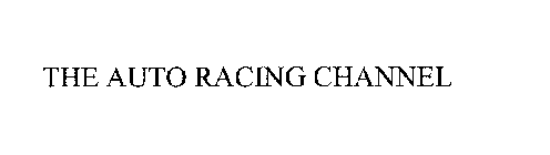 THE AUTO RACING CHANNEL