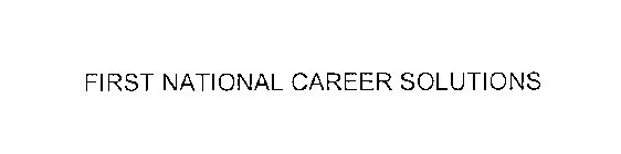 FIRST NATIONAL CAREER SOLUTIONS