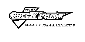 POCKET CHECK POINT BLOOD ALCOHOL DETECTOR