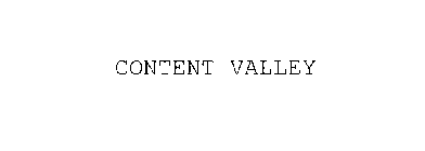 CONTENT VALLEY